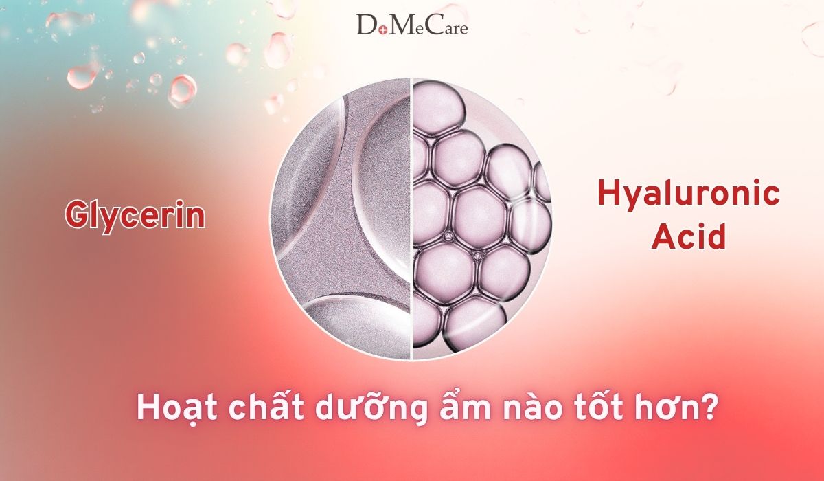 Glycerin và Hyaluronic Acid
