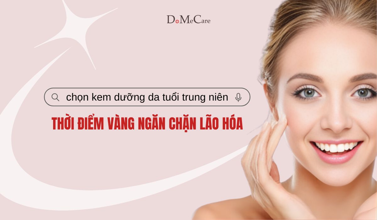 Chọn kem dưỡng da cho tuổi trung niên