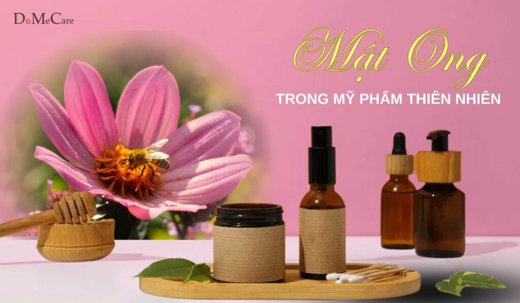 Mật ong trong mỹ phẩm thiên nhiên